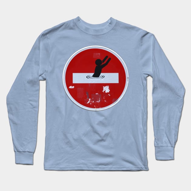 road sign do not enter Long Sleeve T-Shirt by mystudiocreate